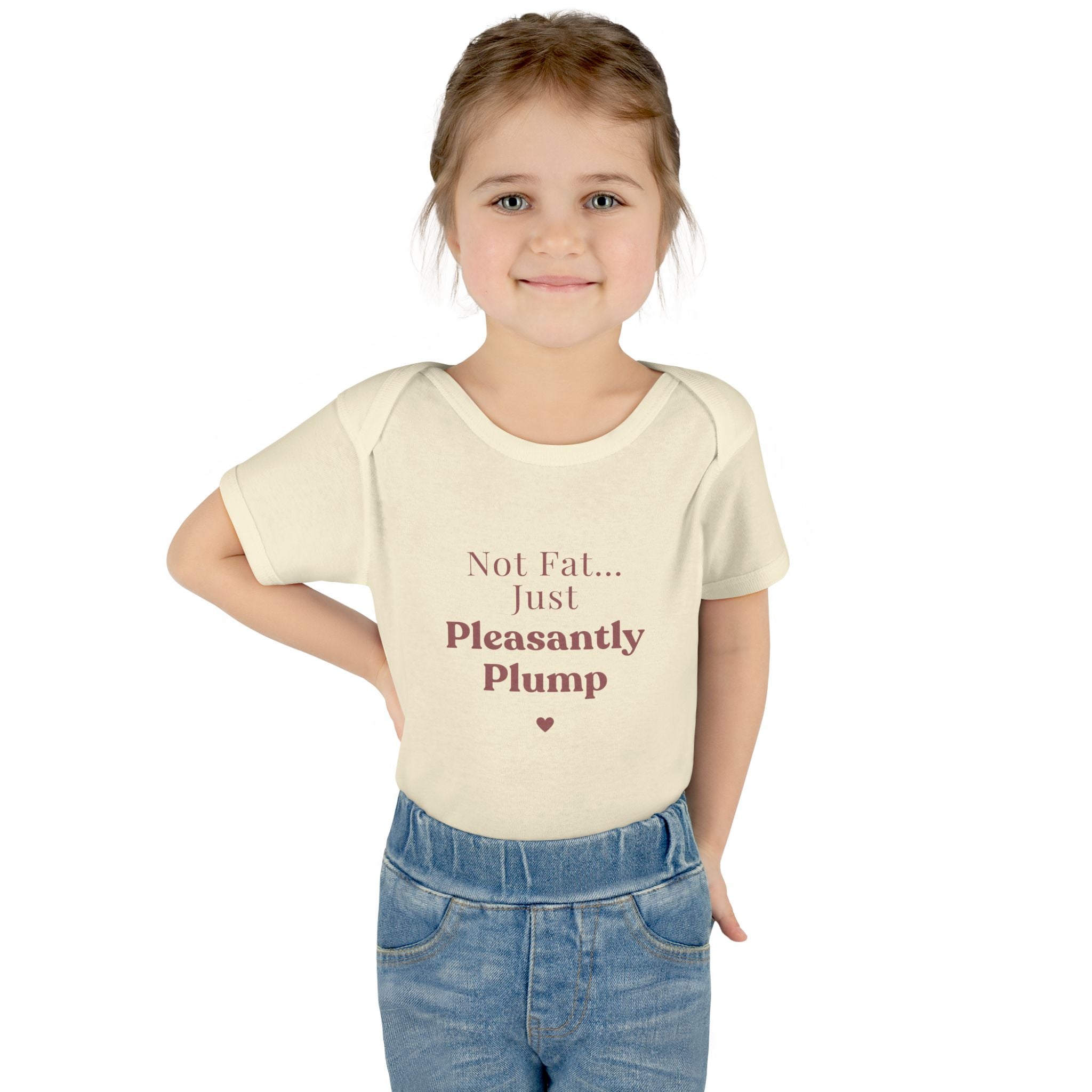 Infant Bodysuit — "Not Fat... Just Pleasantly Plump" Cute Baby Onesie