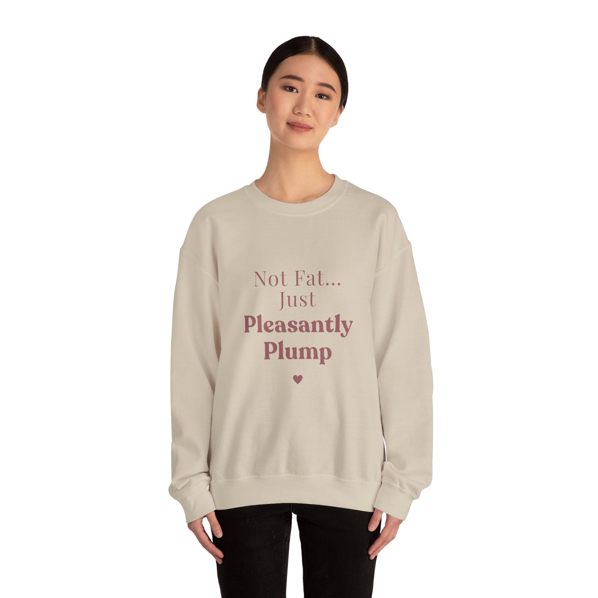 Pleasantly Plump Crewneck Sweatshirt – "Not Fat... Just Pleasantly Plump" Comfort Pullover