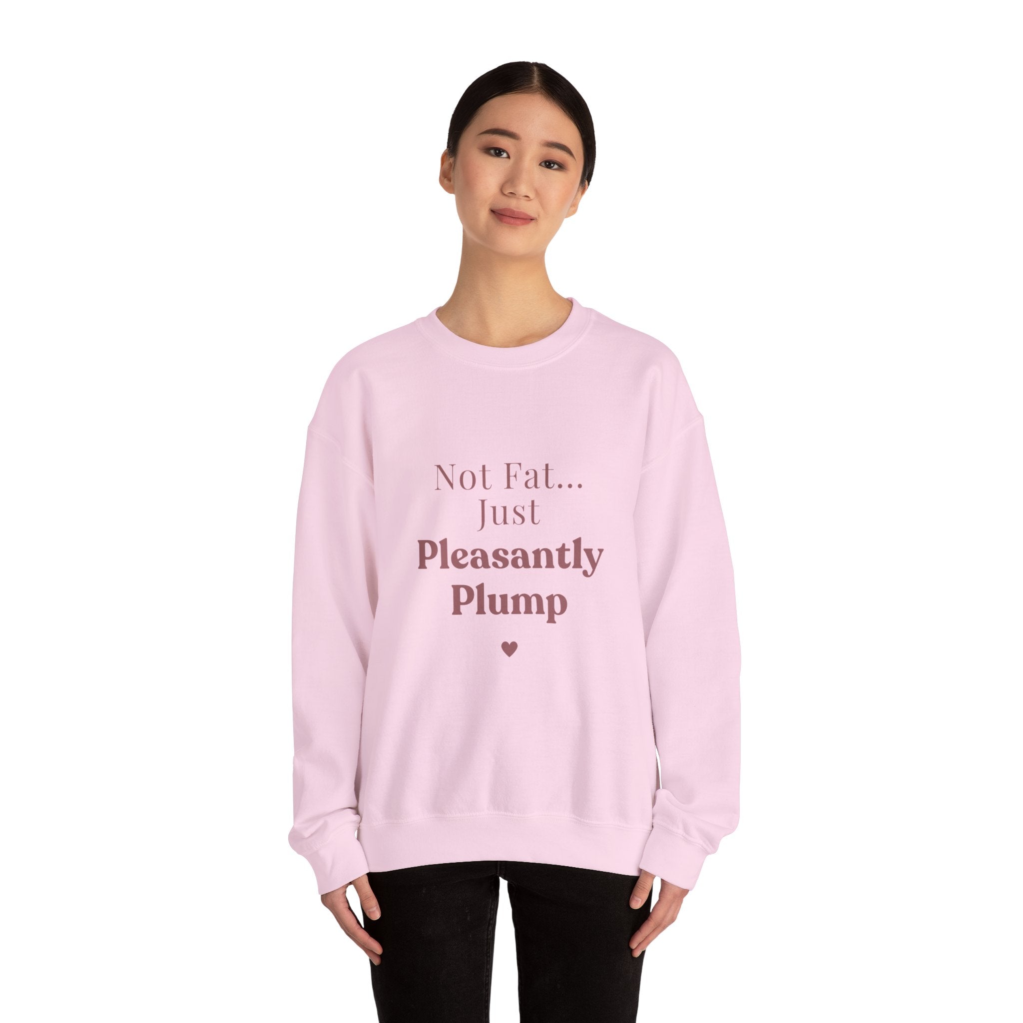 Pleasantly Plump Crewneck Sweatshirt – "Not Fat... Just Pleasantly Plump" Comfort Pullover